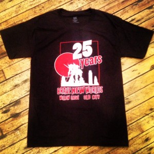 Get your hands on a 25th Anniversary Brave New Worlds shirts NOW! $14.99 and available at BOTH LOCATOINS!